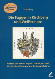 Die Fugger in Kirchberg und Weißenhorn