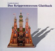 Das Krippenmuseum Glattbach