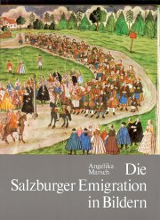 Die Salzburger Emigration in Bildern