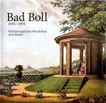 Bad Boll 1595-1995. Vom herzoglichen Wunderbad zum Kurort