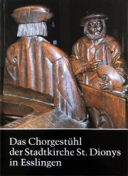 Das Chorgestühl der Stadtkirche St. Dionys in Esslingen