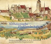 Altbayerische Flusslandschaften an Donau, Lech, Isar und Inn