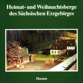 Heimat- und Weihnachtsberge des Sächsischen Erzgebirges
