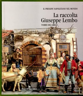 Raccolta Giuseppe Lembo / Die Sammlung Lembo