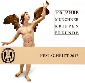 100 Jahre Münchner Krippenfreunde