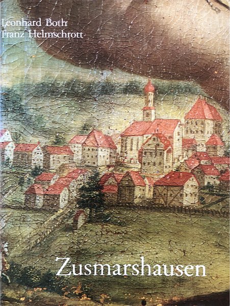 Zusmarshausen - Heimatbuch einer schwäbischen Marktgemeinde