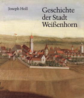 Geschichte der Stadt Weißenhorn