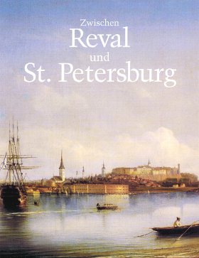Zwischen Reval und St. Petersburg