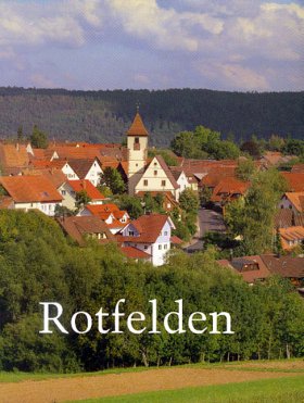Rotfelden. Eine tausendjährige Geschichte 1005-2005